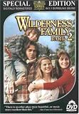 Wilderness Family, Part 2 (Special Edition)