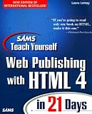 Teach Yourself Web Publishing and Html in Four Weeks (Teach Yourself Series)