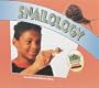 Snailology (Backyard Buddies)