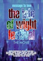 Message to Love - The Isle of Wight Festival Streaming.