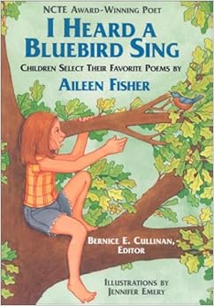 I Heard a Bluebird Sing: Aileen Fisher: 9781590780718: Amazon.com: Books