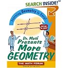 Dr. Math Presents More Geometry: Learning Geometry is Easy! Just Ask Dr. Math. by The Math Forum Drexel University and Jessica Wolk-Stanley