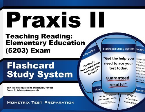 Praxis II Teaching Reading: Elementary Education (5203) Exam Flashcard Study System: Praxis II Test Practice Questions & Review for the Praxis II: Subject Assessments (Cards) by Praxis II Exam Secrets Test Prep Team (2014) Paperback