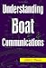 Understanding Boat Communications