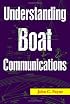 Understanding Boat Communications