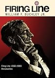 Firing Line with William F. Buckley Jr. "Firing Line 1966-1986: Personalities"