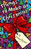 Things to make at Christmas