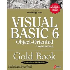 Visual Basic 6 Object Oriented Programming Gold Book (High Performance)