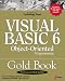 Books : Visual Basic 6 Object-Oriented Programming Gold Book: Everything You Need to Know About Microsoft's New ActiveX Release
