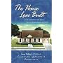 The House Love Built: Foundation for Love/Love's Open Door/Once Upon an Attic/Mending Fences (Inspirational Romance Collection)
