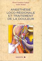 Anesth&eacute;sie loco-r&eacute;gionale et traitement de la douleur
