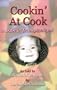 Cookin' at Cook: A Babe in Transplantland