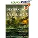 The Destruction of the Bismarck