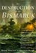 Books : The Destruction of the Bismarck
