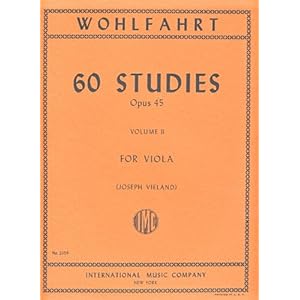 Wohlfahrt Franz 60 Studies Op. 45: Volume 2 - Viola solo - by Joseph Vieland International Music