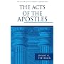 The Acts of the Apostles (Pillar New Testament Commentary)