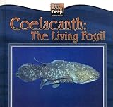 Coelacanth: The Living Fossil (Weird Wonders of the Deep)