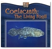 Coelacanth: The Living Fossil (Weird Wonders of the Deep)