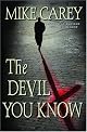 The Devil You Know by MIKE CAREY