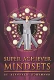 Super Achiever Mindsets