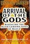 Arrival of the Gods: Revealing the Alien Landing Sites of Nazca