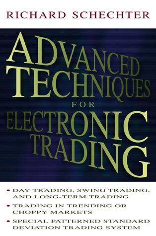 Advanced Techniques for Electtronic Trading