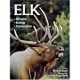 Elk: Behavior, Ecology, Conservation (Wildlife)