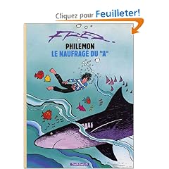 Phil�mon, volume 2 : Le Naufrage du "A"