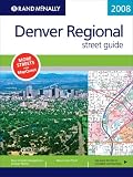 Rand McNally 2008 Regional Denver, Colorado Street Guide