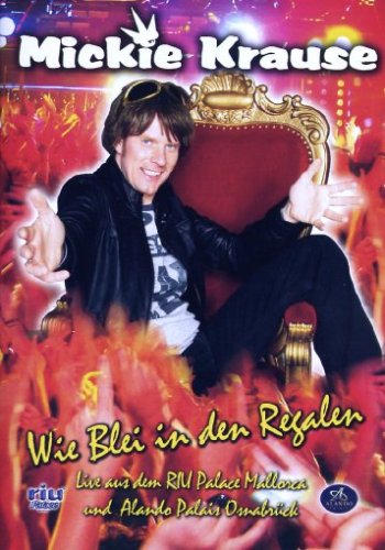 Mickie Krause - Wie Blei in den Regalen