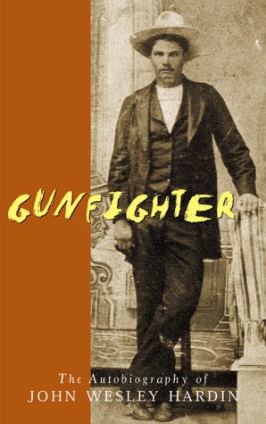 Gunfighter: An Autobiography