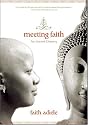 Meeting Faith: The Forest Journals of a Black Buddhist Nun