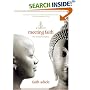 Meeting Faith: The Forest Journals of A Black Buddhist Nun