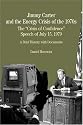 Jimmy Carter and the Energy Crisis of the 1970s: The "Crisis of Confidence" Speech of July 15, 1979 (The Bedford Series in History and Culture)
