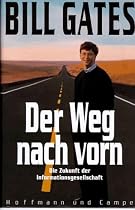 Der Weg nach vorn. Die Zukunft der Informationsgesellschaft