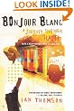 Bonjour Blanc: A Journey Through Haiti
