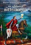 Produkt-Bild: Die sch&ouml;nsten Rittersagen