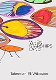 When Starships Land