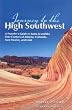 Journey to the High Southwest, 7th: A Traveler's Guide to Santa Fe and the Four Corners of Arizona, Colorado, New Mexico, and Utah