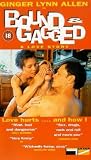 Bound and Gagged [VHS]