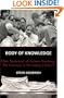 Body of Knowledge: One Semester of Gross Anatomy, the Gateway to Becoming a Doctor