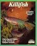 Killifish: A Complete Pet Owner's Manual