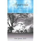 Click here to buy Ayurveda: The Ancient Indian Healing Art by Scott Gerson.