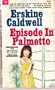 Episode in Palmetto