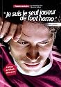Je suis le seul joueur de foot homo ... enfin j'étais