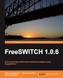 FreeSWITCH 1.0.6