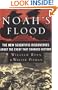 Noah's Flood: The New Scientific Discoveries About The Event That Changed History