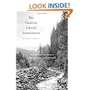 The Classical Liberal Constitution: The Uncertain Quest for Limited Government