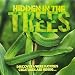 Hidden in the Trees