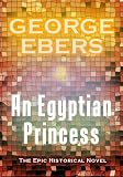 An Egyptian Princess ($.99 Historical Fiction)